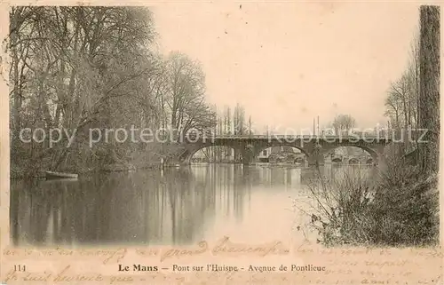 AK / Ansichtskarte Le_Mans_Sarthe Pont sur lHuisne Avenue de Pontlieue Le_Mans_Sarthe