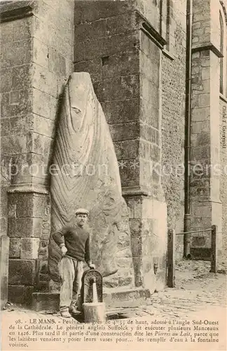 AK / Ansichtskarte Le_Mans_Sarthe Peulvait en gres de 4m55 de haut adosse a langle Sud Ouest de la Cathedrale Le_Mans_Sarthe