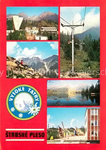 AK / Ansichtskarte  Sessellift_Chairlift_Telesiege Vysoke Tatry Strbske Pleso 