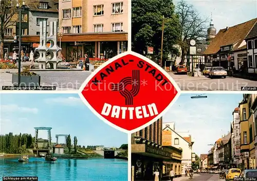 AK / Ansichtskarte 73812864 Datteln Fussgaengerbereich Neumarkt Altstadt Schleuse am Hafen Hohe Strasse Datteln