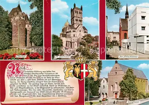 AK / Ansichtskarte 73813022 Neuss Obertor St. Quirinus Kirche Sebastianus Zeughaus Historie Neuss