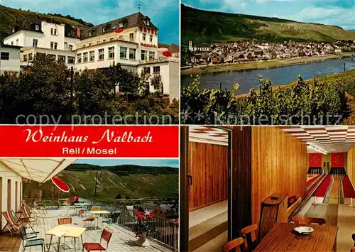 AK / Ansichtskarte 73813108 Reil_Mosel Hotel Weinhaus Nalbach Kegelbahn Reil_Mosel