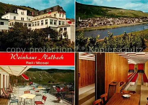 AK / Ansichtskarte  Reil_Mosel Hotel Weinhaus Nalbach Kegelbahn Reil_Mosel