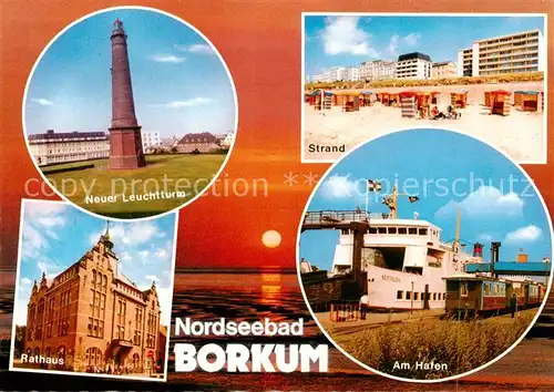 AK / Ansichtskarte 73813112 Borkum Leuchtturm Rathaus Strand Hafen Borkum