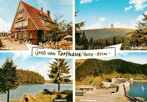 AK / Ansichtskarte 73813144 Torfhaus_Harz Sporthotel Brockenblick Oderteich Okertalsperre Torfhaus Harz