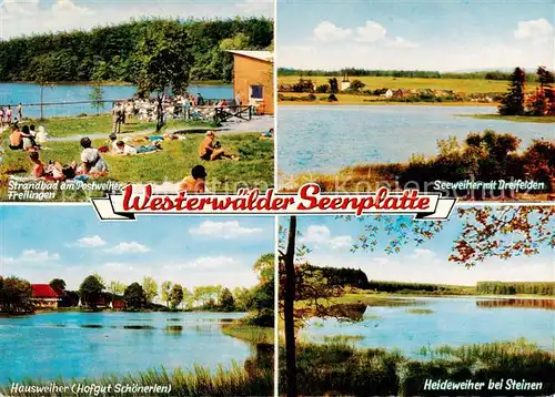 AK / Ansichtskarte 73813468 Freilingen_Westerwald Strandbad am Postweiher Hausweiher Hofgut Schoenerlen Seeweiher mit Dreifelden Heideweiher bei Steinen Freilingen_Westerwald