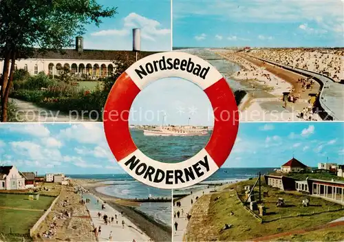 AK / Ansichtskarte 73813610 Norderney_Nordseebad Kurhausplatz Nordstrand MS Frisia IV Weststrand Liegehalle Rettungsring Norderney_Nordseebad