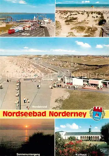 AK / Ansichtskarte  Norderney_Nordseebad Hafen Ostbad Weisse Duene Nordstrand Sonnenuntergang Kurhaus Norderney_Nordseebad