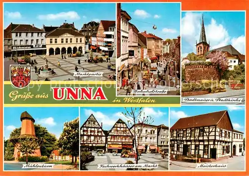 AK / Ansichtskarte 73813827 Unna Marktpartie Bahnhofstrasse Stadtkirche Muehlenturm Fachwerkhaeuser am Markt Meisterhaus Unna