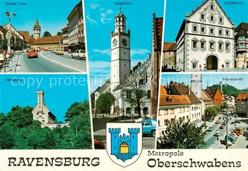 AK / Ansichtskarte  Ravensburg__Wuerttemberg Gruener Turm Blaserturm Lederhaus Veitsburg Marienplatz 