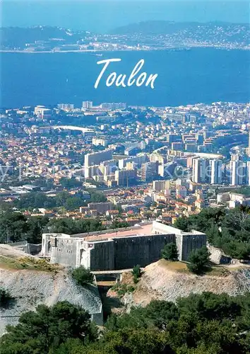 AK / Ansichtskarte Toulon_ sur Mer_83_Var La plus belle rade dEurope Vue du Mont Faron 