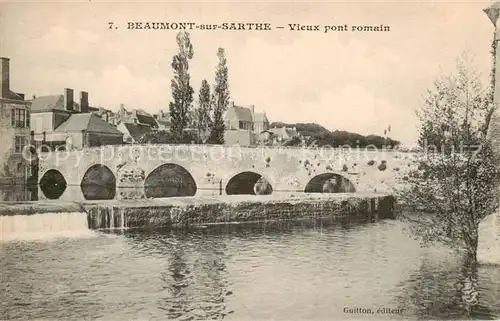 AK / Ansichtskarte Beaumont sur Sarthe Vieux pont romain Beaumont sur Sarthe