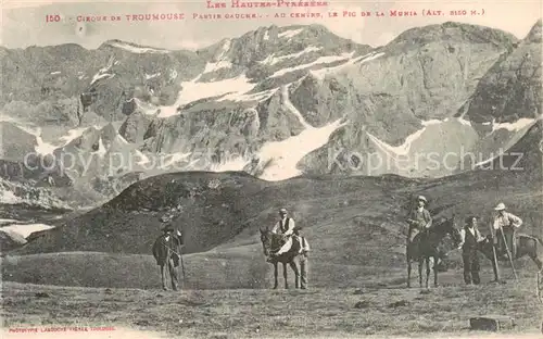 AK / Ansichtskarte Cirque_de_Troumouse_Gavarnie Region_65_Hautes Pyrenees Partie gauche Au cernier le Pic de la Munia 