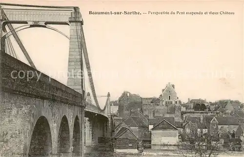 AK / Ansichtskarte Beaumont sur Sarthe Pont suspendu et vieux chateau Beaumont sur Sarthe