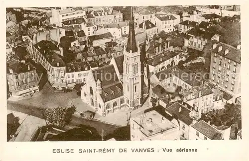 AK / Ansichtskarte Vanves Eglise Saint Remy de Vanves Vue aerienne Vanves