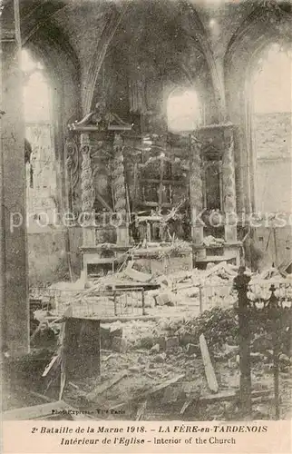 AK / Ansichtskarte Fere en Tardenois 2e Bataille de la Marne 1918 Interieur de lEglise  Fere en Tardenois