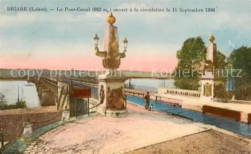 AK / Ansichtskarte Briare le Canal_45_Loiret Le Pont Canal ouvert a la circulation le 16 Sept 1896 