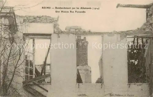 AK / Ansichtskarte Reims_51 Bombardement par les Allemands Une Maison Rue Ponsardin 