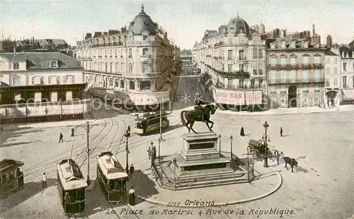 AK / Ansichtskarte Orleans_45_Loiret La Place du Martroi Rue de la Republique 