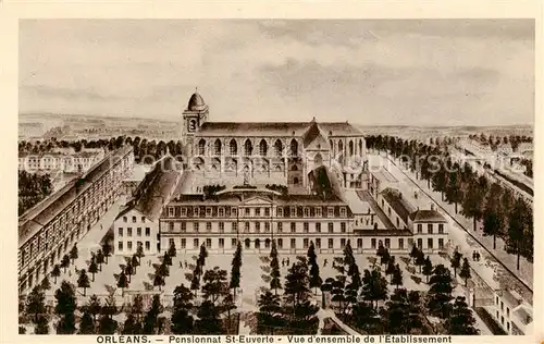 AK / Ansichtskarte Orleans_45_Loiret Pensionnat St Euverte Vue densemble de l Etablissement 