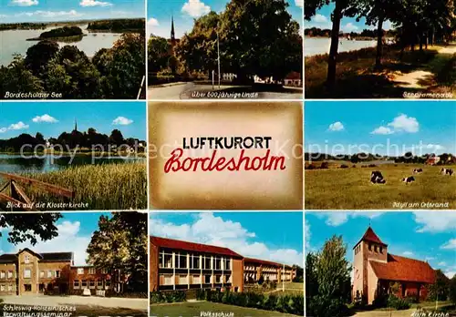 AK / Ansichtskarte  Bordesholm Seepartie 600jaehrige Linde Promenade Klosterkirche Panorama Verwaltungsseminar Volksschle Kath Kirche Bordesholm