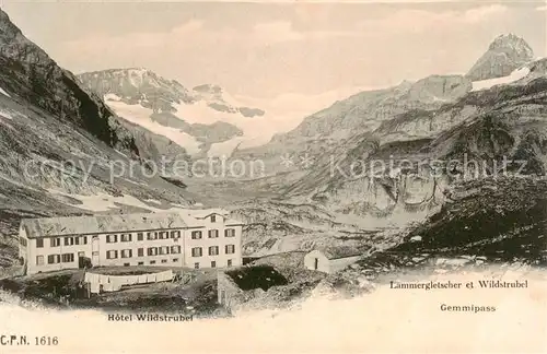 AK / Ansichtskarte  Gemmipass_2322m_VS Hotel Wildstrubel mit Laemmergletscher und Wildstrubel 