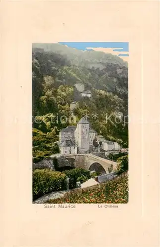 AK / Ansichtskarte Saint_Maurice_VS Le Chateau Saint_Maurice_VS