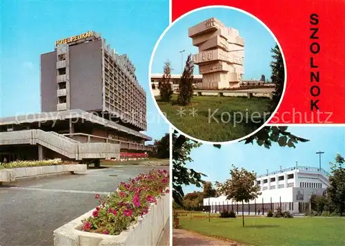 AK / Ansichtskarte 73816521 Szolnok_HU Hotel Pelikan Monument 