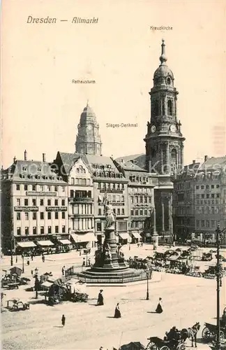 AK / Ansichtskarte 73816677 Dresden_Elbe Altmarkt Rathausturm Sieges Denkmal Kreuzkirche 