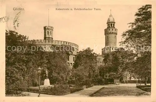 AK / Ansichtskarte  Goerlitz__Sachsen Kaisertrutz und Reichenbacher Turm 