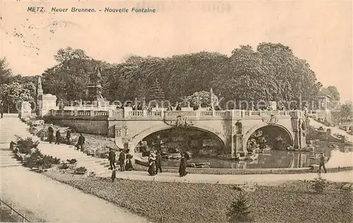 AK / Ansichtskarte Metz__57_Moselle Neuer Brunnen 