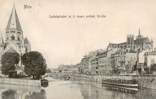 AK / Ansichtskarte Metz__57_Moselle Ludwigstaden mit der neuen protest Kirche 