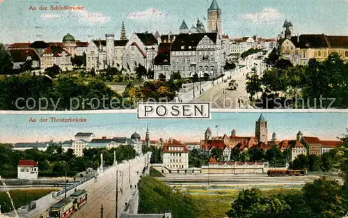 AK / Ansichtskarte 73817370 Posen_Poznan An der Schlossbruecke An der Theaterbruecke Feldpost Posen Poznan