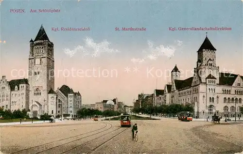 AK / Ansichtskarte  Posen_Poznan Am Schlossplatz Kgl Residenzschloss St Martinstrasse Kgl Generallandschaftsdirektion Posen Poznan