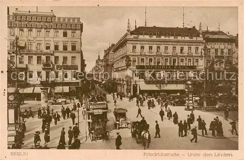 AK / Ansichtskarte  Berlin Friedrichstrasse Unter den Linden Berlin