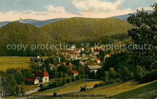 AK / Ansichtskarte  Bad_Thal_Ruhla Blick von der Tropfsteinhoehle nach Bad Thal mit der Ruine Scharfenburg Bad_Thal_Ruhla