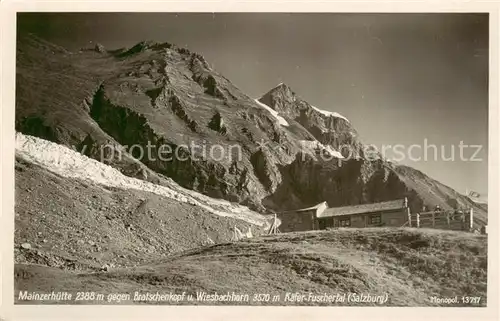 AK / Ansichtskarte  Mainzerhuette_2388m_Bratschenkopf_3416m_AT im Kaefer Fuschertal 