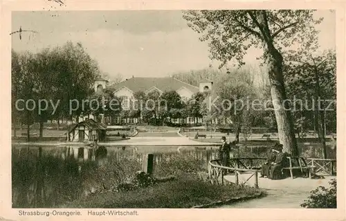 AK / Ansichtskarte Strassburg_Elsass Orangerie Hauptwirtschaft Strassburg Elsass