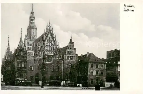 AK / Ansichtskarte 73818616 Breslau_Niederschlesien Rathaus Breslau_Niederschlesien