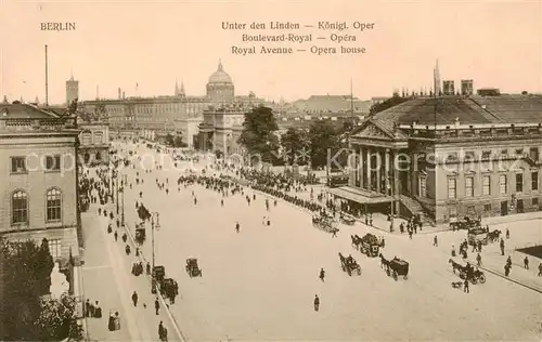 AK / Ansichtskarte 73818747 Berlin Unter den Linden Koenigl Oper Berlin