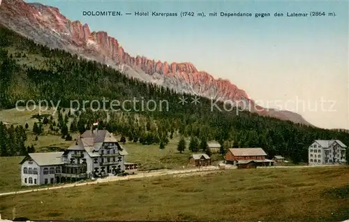 AK / Ansichtskarte  Dolomiten_Dolomiti_IT Hotel Karerpass mit Dependance gegen den Latemar 