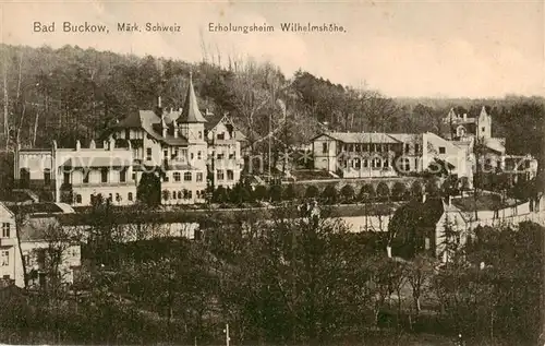 AK / Ansichtskarte 73819306 Bad_Buckow_Maerkische_Schweiz Erholungsheim Wilhelmshoehe Bad_Buckow