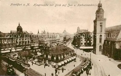 AK / Ansichtskarte  Frankfurt_Main Hauptwache mit Blick auf Zeil und Katharinenkirche Feldpost Frankfurt Main