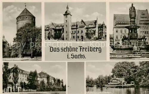 AK / Ansichtskarte 73819526 Freiberg__Sachsen Donatsturm Rathaus Denkmal Otto des Reichen von Meissen Hausenkaserne Schwanenschloesschen 