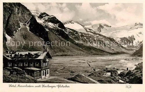 AK / Ansichtskarte 73819960 Kaprunertal_AT Hotel Moserboden mit Karlinger Gletscher 