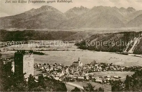 AK / Ansichtskarte  Zirl_Tirol_AT mit Ruine Fragenstein und Kalkkoegel 