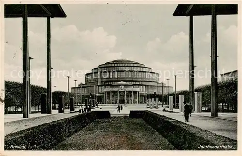 AK / Ansichtskarte  Breslau_Niederschlesien Jahrhunderthalle Breslau_Niederschlesien