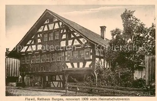 AK / Ansichtskarte Flawil_SG Rathaus Burgau renoviert 1909 vom Heimatschutzverein 