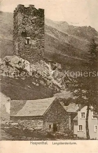 AK / Ansichtskarte Hospenthal_Hospental_UR Langobardenturm 