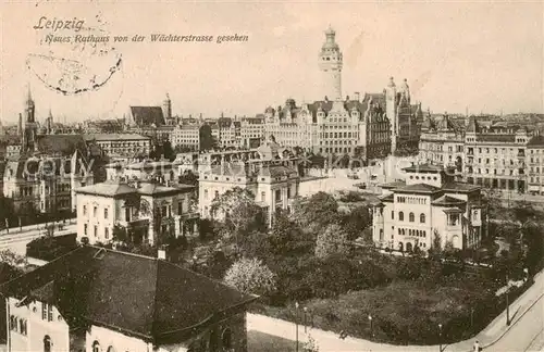 AK / Ansichtskarte  Leipzig Neues Rathaus von der Waechterstrasse gesehen Leipzig